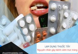 Lạm dụng thuốc tây là một trong những nguyên nhân gây bệnh viêm trực tràng