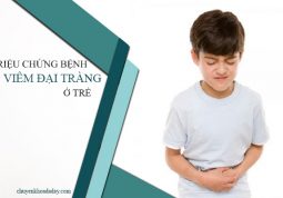 Triệu chứng bệnh viêm đại tràng ở trẻ em