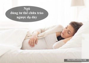 chữa trào ngược dạ dày khi mang thai