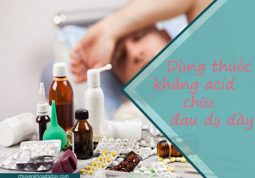 Dùng thuốc kháng acid để chữa đau dạ dày