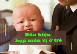 Dấu hiệu hẹp môn vị ở trẻ